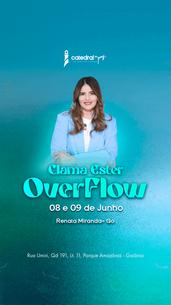 Evento para Mulheres Clama Ester 2025 - OverFlow - Imagem 3