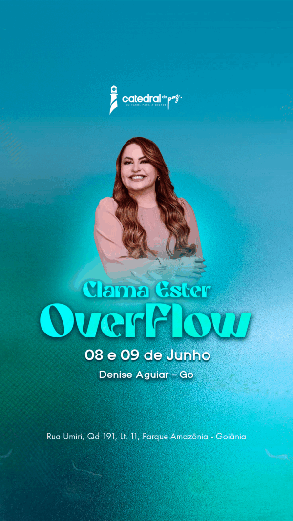 Evento para Mulheres Clama Ester 2025 - OverFlow - Imagem 4